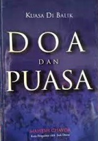 Kuasa Dibalik Doa dan Puasa