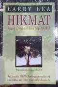 Hikmat : Janganlah Menghayati Hidup tanpa Hikmat