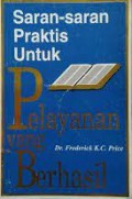 Saran-saran Praktis untuk Pelayanan yang Berhasil