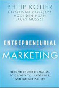 Entrepreneurial Marketing : Beyond professionalism to creativity, leadership, and sustainability