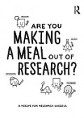 Are You Making a Meal out of Research? : A Recipe for Research Success