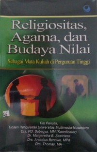 Religiositas, agama, & budaya nilai sebagai mata kuliah di Perguruan Tinggi