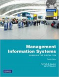 Management information systems : managing the digital firm