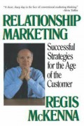 Relationship marketing : successful strategies for the age of customer