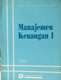 Manajemen keuangan : 1 : seri diktat kuliah