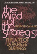 The mind of the strategist : the art of Japanese business