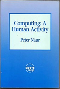 Computing : a human activity