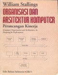 Organisasi dan arsitektur komputer : perancangan kinerja