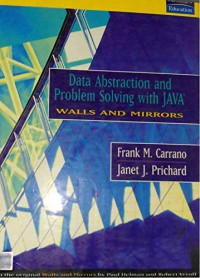 Data abstraction and problem solving with Java : walls and mirrors