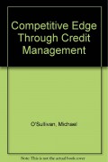 Competitive edge through credit management