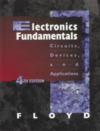 Electronics fundamentals : circuits, devices, and applications.