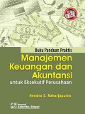 Buku panduan praktis manajemen keuangan dan akuntansi untuk eksekutif perusahaan