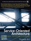 Service-oriented architecture: concepts, technology, and design