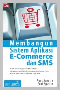 Membangun sistem aplikasi e-commerce dan SMS
