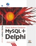 Dasar aplikasi database MySQL - Delphi