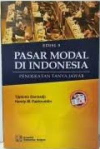 Pasar modal di Indonesia : pendekatan tanya jawab