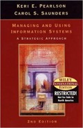 Managing and using information systems : a strategic approach