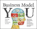 Business model you : a one page method for reinventing your career