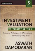 Investment valuation : tools and techniques for determining the value of any asset