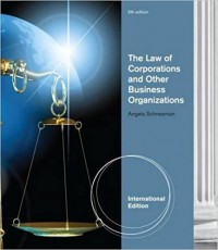The Law of corporations and other business organizations