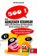 500 soal manajemen keuangan yang paling sering ditanyakan & pemecahannya disertai penjelasan (uraian teori)