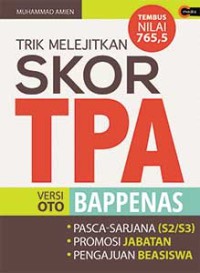 Trik melejitkan skor TPA versi OTO BAPPENAS