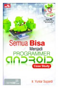 Semua bisa menjadi programmer Android : case study