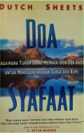 Doa Syafaat: Bagaimana Tuhan dapat memakai Doa-doa Anda untuk Mengguncangkan Surga dan Bumi