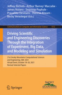 Driving Scientific and Engineering Discoveries Through the Integration of Experiment, Big Data, and Modeling and Simulation