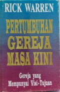 Pertumbuhan Gereja Masa Kini: Gereja yang Mempunyai Visi-Tujuan