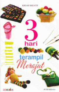 Tiga Hari Terampil Merajut