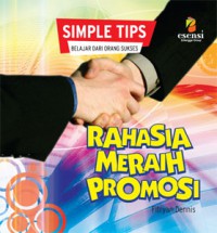 Simple Tips : Rahasia Meraih Promosi