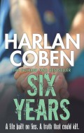 Six Years: A Life Built on Lies. A Truth that Could Kill