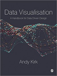 Data visualisation : a handbook for data driven design