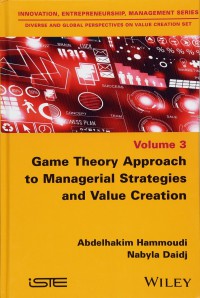 Game theory approach to managerial strategies and value creation