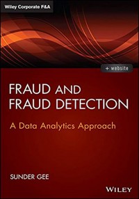 Fraud and fraud detection : a data analytical approach