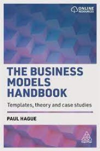 The Business models handbook : templates, theory and case studies