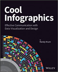 Cool infographics : effective communication with data visualization and design