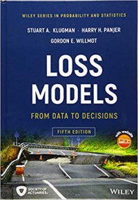 Loss Models From Data To Decisions