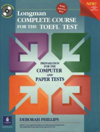 Longman complete course for the TOEFL test : preparation for the computer and paper tests