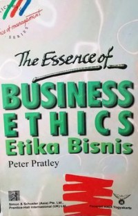 The essence of business ethics : Etika bisnis