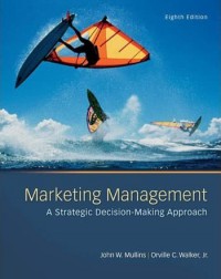 Marketing management : a strategic decision-making approach