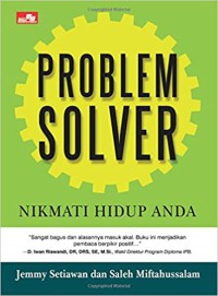 Image of Problem solver : nikmati hidup Anda