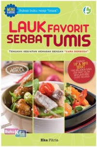 Image of Lauk favorit serba tumis : temukan kegiatan memasak dengan 