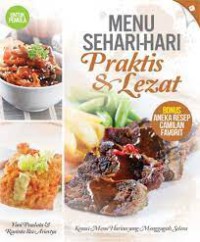 Menu sehari-hari : praktis & lezat