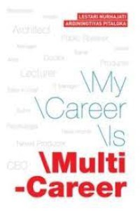 My career is multi-career