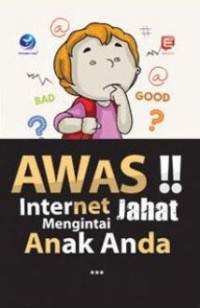 Image of Awas internet jahat mengintai anak Anda
