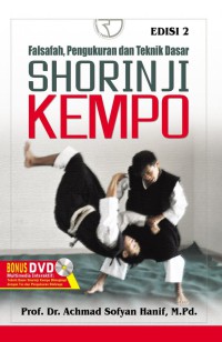 Falsafah, pengukuran dan teknik dasar Shorinji Kempo