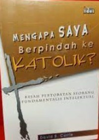 Image of Mengapa Saya berpindah ke Katolik?