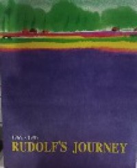 1969-1999, Rudolf's journey